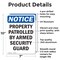 Signmission Patrolled By Armed Security Guard OSHA Notice Sign, Aluminum, 7in W x 10in L, 2PK OS-2PACK-NS-A-710-V-16330 - alternate 6